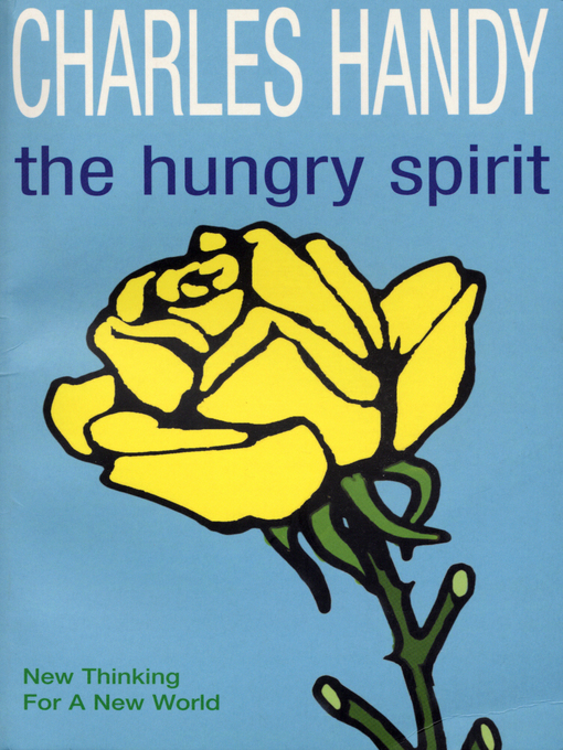 Title details for The Hungry Spirit by Charles Handy - Available